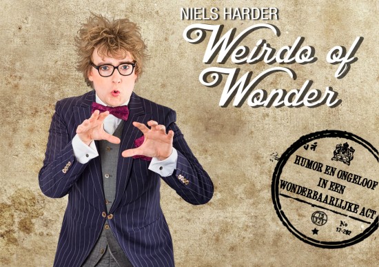 Komisch goochelaar Niels Harder - Weirdo of Wonder. Deze keer zit niet Niels, maar ú met de handen i