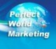 the perfect world marketing... 